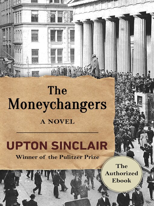 Title details for The Moneychangers by Upton Sinclair - Available